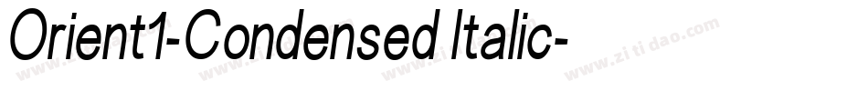 Orient1-Condensed Italic字体转换